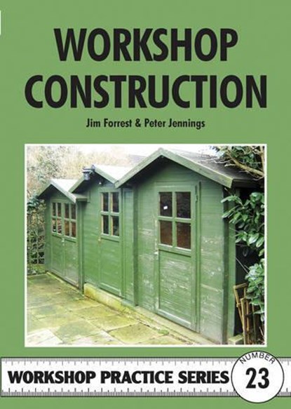 Workshop Construction, Jim Forrest ; Peter Jennings - Paperback - 9781854861313