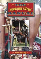 The " Countryman's Steam Manual - John Haining - 9781854861368