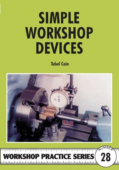 Simple Workshop Devices, Tubal Cain - Paperback - 9781854861504