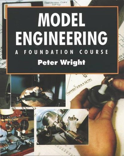 Model Engineering, Peter Wright - Paperback - 9781854861528