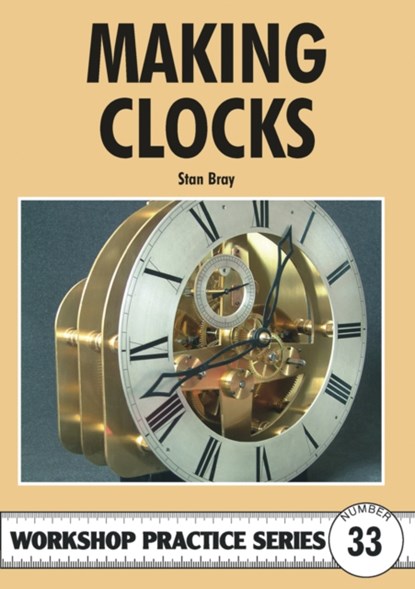 Making Clocks, Stan Bray - Paperback - 9781854862143