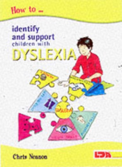 How to Identify and Support Children with Dyslexia, Chris Neanon - Paperback - 9781855033566