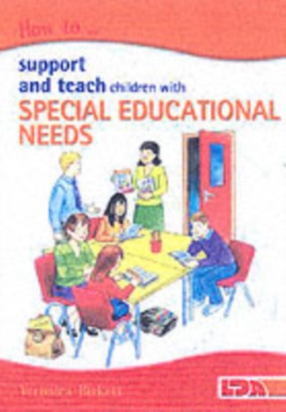 How to Support and Teach Children with Special Educational Needs, Veronica Birkett - Paperback - 9781855033825