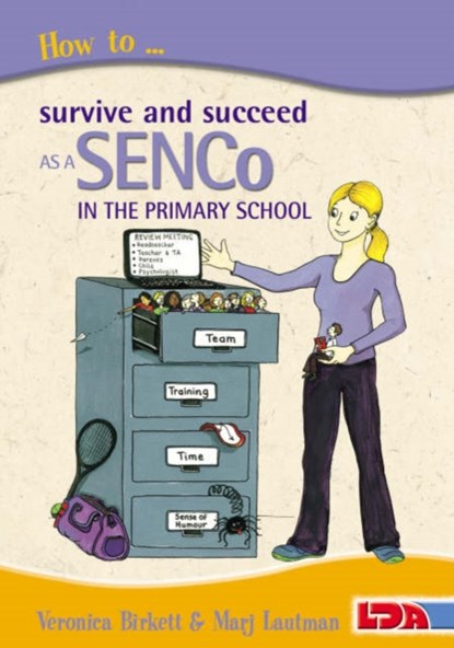 How to Survive and Succeed as a SENCo in the Primary School, Veronica Birkett ; Marjorie Lautman - Paperback - 9781855034211