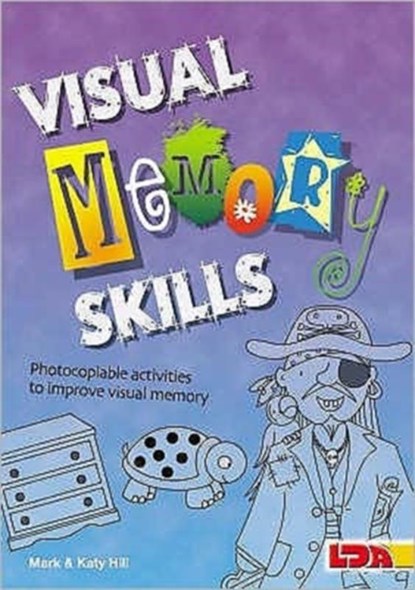 Visual Memory Skills, Mark Hill ; Katy Hill - Paperback - 9781855034396