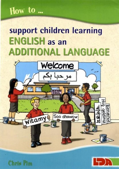 How to Support Children Learning English as an Additional Language, Chris Pim - Paperback - 9781855034884