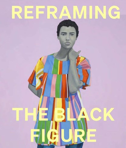 Reframing the Black Figure, Ekow Eshun - Gebonden - 9781855145481