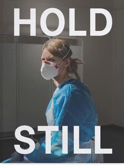 Hold Still, niet bekend - Gebonden - 9781855147386