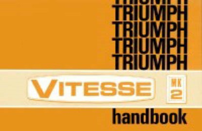 Triumph Vitesse Mk. 2 Official Owners' Handbook, niet bekend - Paperback - 9781855200418