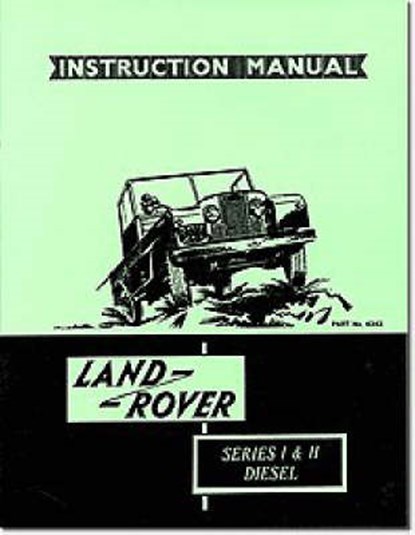 Land Rover Series I and II Diesel Handbook, Brooklands Books Ltd - Paperback - 9781855201286