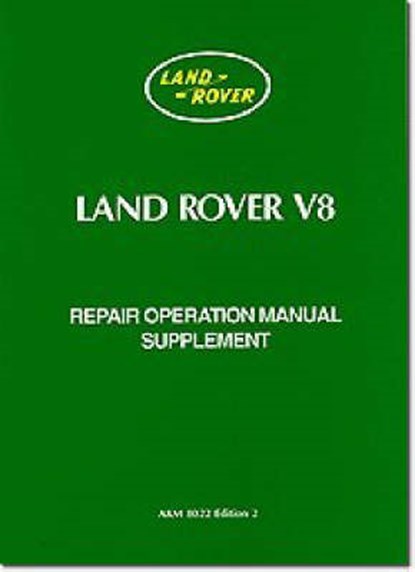 Land Rover V8 Repair Operation Manual Supplement, Brooklands Books Ltd - Paperback - 9781855203105