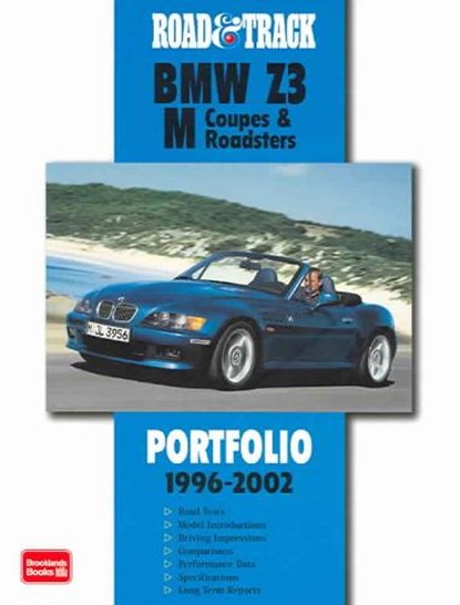 "Road & Track" BMW Z3 M Coupes and Roadsters Portfolio 1996-2002, CLARKE,  R. M. - Paperback - 9781855206526