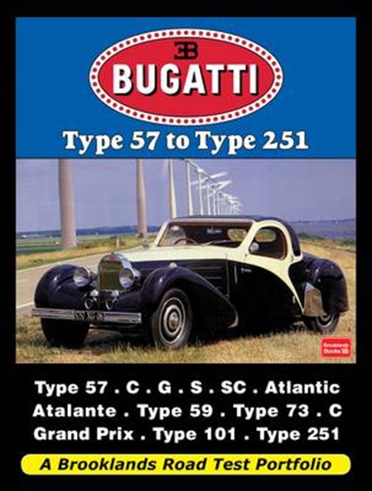 Bugatti Type 57 to Type 251, niet bekend - Paperback - 9781855208711