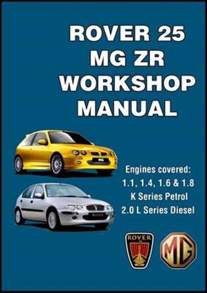 Rover 25 and MGZR Workshop Manual, CLARKE,  R. M. - Paperback - 9781855208834