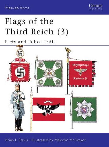 Flags of the Third Reich (3), Brian L Davis - Paperback - 9781855324596