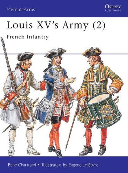 Louis XV's Army (2), Rene (Author) Chartrand - Paperback - 9781855326255