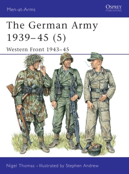 The German Army 1939-45 (5), Nigel Thomas - Paperback - 9781855327979