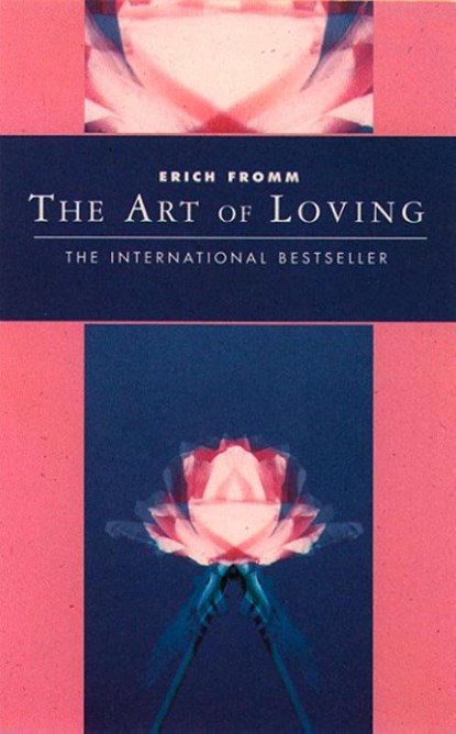 The Art of Loving, Erich Fromm - Paperback - 9781855385054