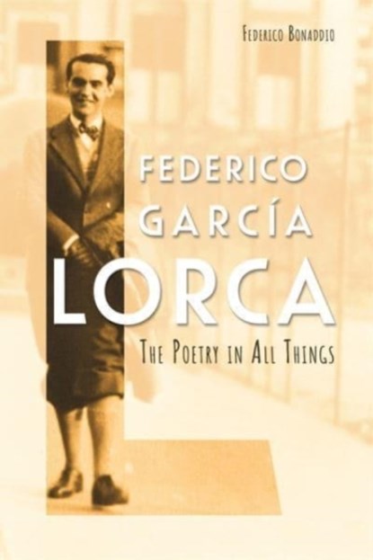 Federico Garcia Lorca, Federico Bonaddio - Gebonden - 9781855663541