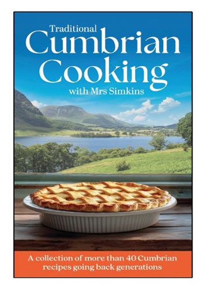 Traditional Cumbrian Cooking with Mrs Simkins, Sue Simkins - Gebonden - 9781855684119
