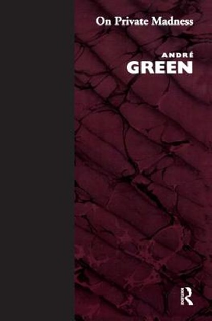 On Private Madness, Andre Green - Paperback - 9781855751781