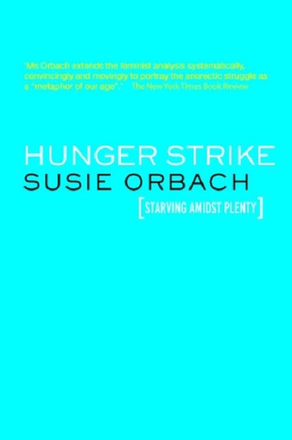 Hunger Strike, Susie Orbach - Paperback - 9781855753778