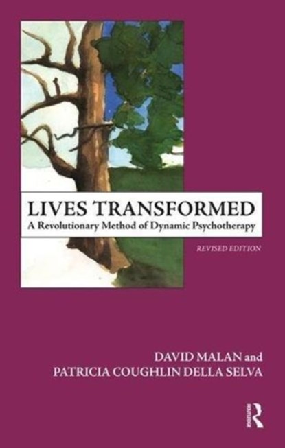Lives Transformed, Patricia C. Della Selva ; David Malan - Paperback - 9781855755116