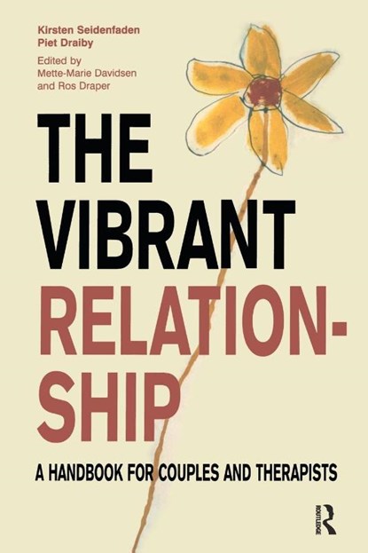 The Vibrant Relationship, Piet Draiby ; Kirsten Seidenfaden - Paperback - 9781855758131