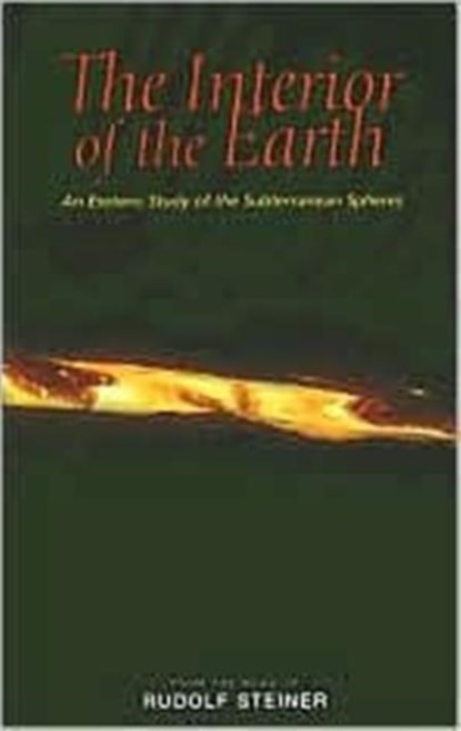 The Interior of the Earth, Rudolf Steiner - Paperback - 9781855841192