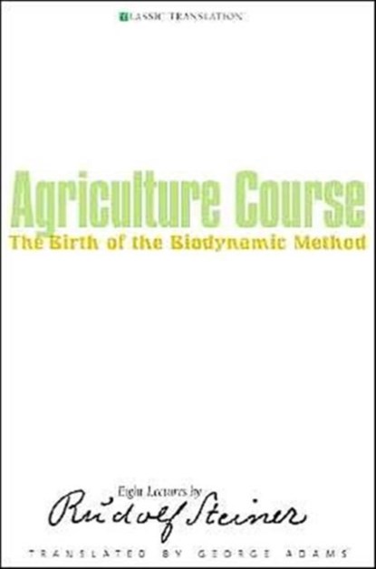 Agriculture Course, Rudolf Steiner - Paperback - 9781855841482