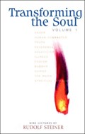 Transforming the Soul | Rudolf Steiner | 