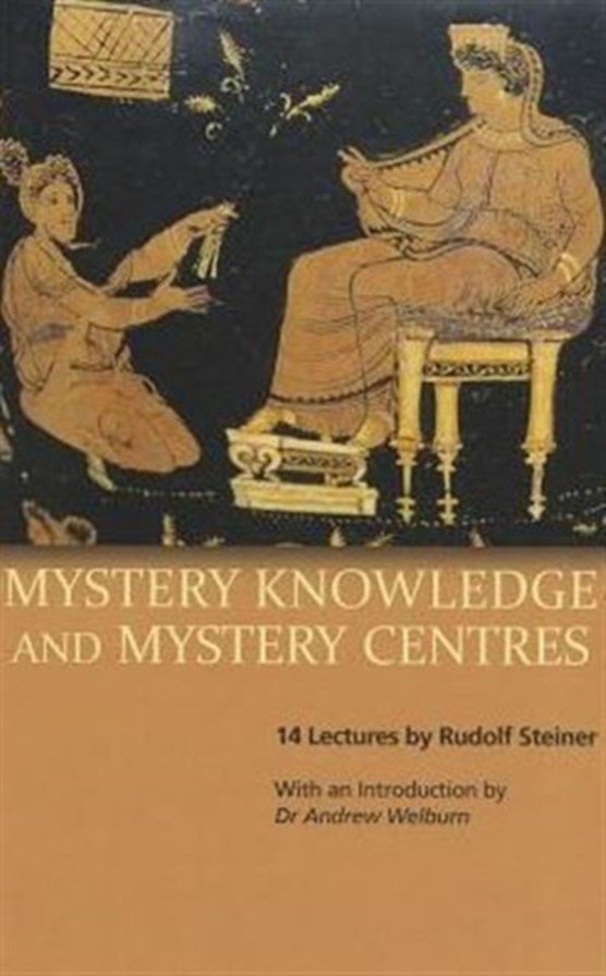 Mystery Knowledge and Mystery Centres