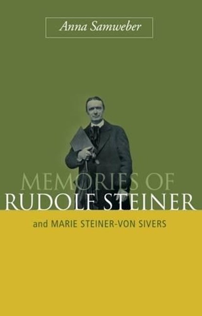 Memories of Rudolf Steiner, Anna Samweber - Paperback - 9781855845183