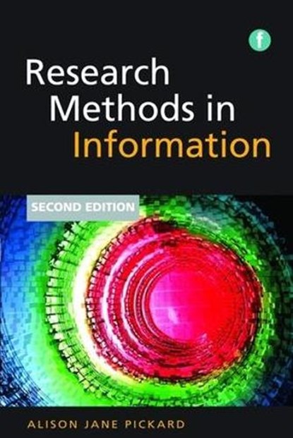 Research Methods in Information, Alison Jane Pickard - Paperback - 9781856048132