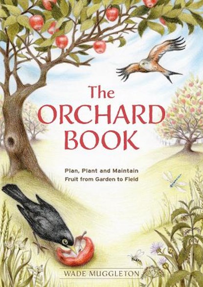 The Orchard Book, Wade Muggleton - Paperback - 9781856232951