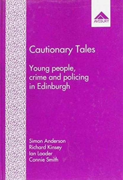 Cautionary Tales, Simon Anderson ; Richard Kinsey ; Connie Smith - Gebonden - 9781856288514
