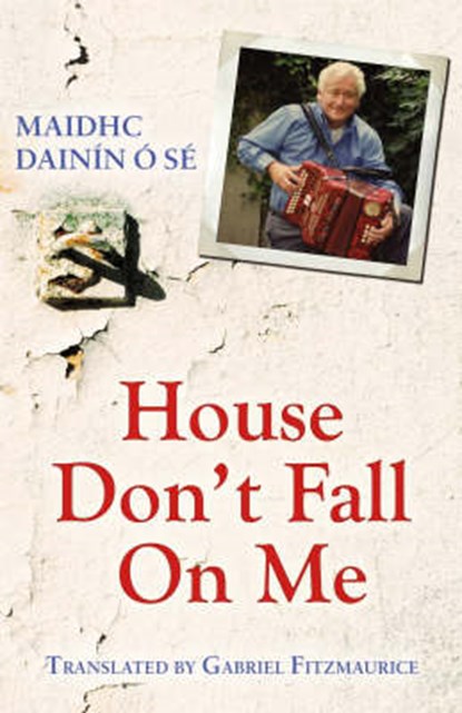 House, Don't Fall on Me, O SE,  Maidhc Dainin - Paperback - 9781856355506