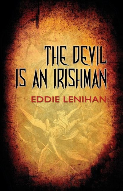 The Devil is an Irishman, Eddie Lenihan - Paperback - 9781856356091