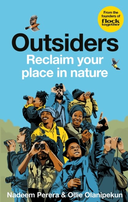 Flock Together: Outsiders, Nadeem Perera ; Ollie Olanipekun - Paperback - 9781856754811