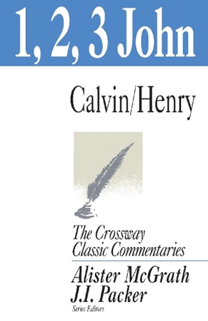 1, 2, 3 John, Jean Calvin ; Matthew Henry - Paperback - 9781856841627