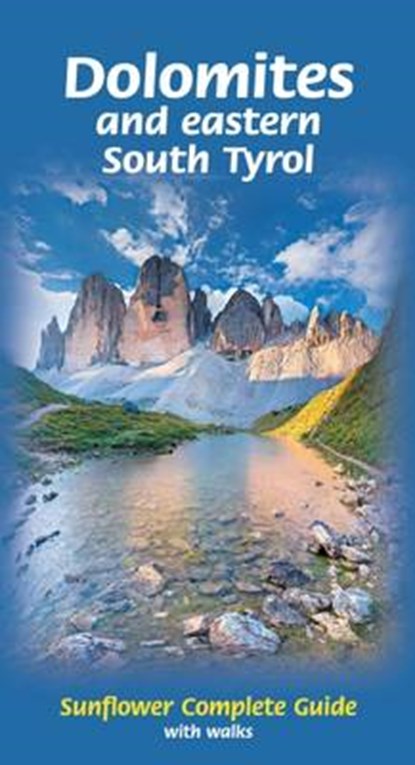 Dolomites and Eastern South Tyrol, Dietrich Hollhuber - Paperback - 9781856914789