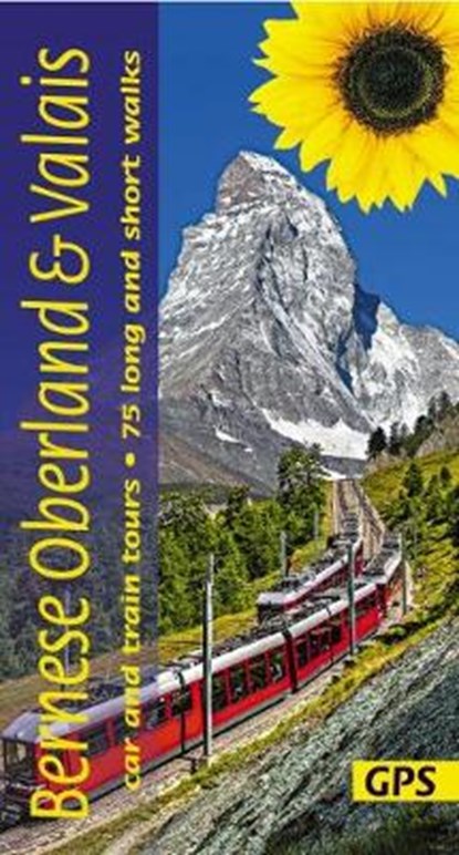 Bernese Oberland and Valais Sunflower Guide, Reinhard Scholl - Paperback - 9781856915175