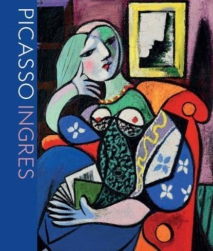 Picasso Ingres, Christopher Riopelle ; Emily Talbot ; Susan L. Siegfried - Paperback - 9781857096828