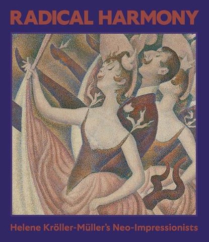 Radical Harmony, Julien Domercq ; Christopher Riopelle ; Chiara Di Stefano - Gebonden - 9781857097375