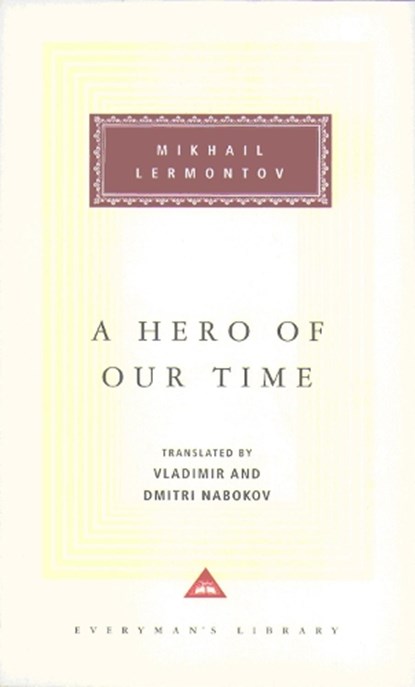 A Hero Of Our Time, Mikhail Lermontov - Gebonden - 9781857150780