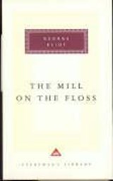 The Mill On The Floss - George Eliot - 9781857151121