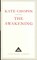 The Awakening, Kate Chopin - Gebonden - 9781857151329