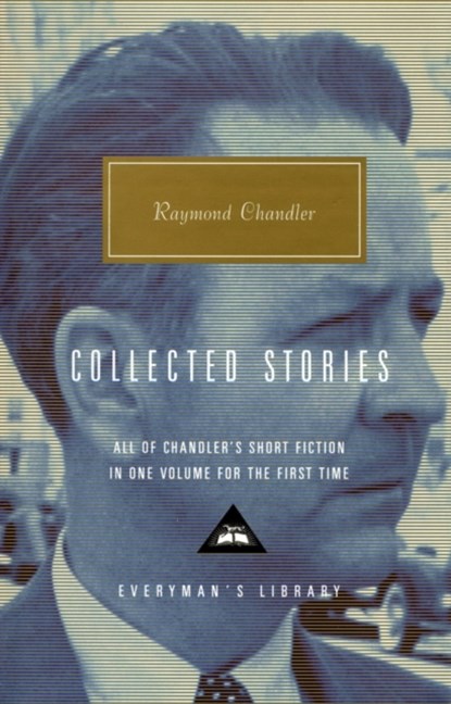 Collected Stories, Raymond Chandler - Gebonden - 9781857152579