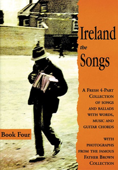 Ireland: The Songs - Book Four, Hal Leonard Corp - AVM - 9781857200621