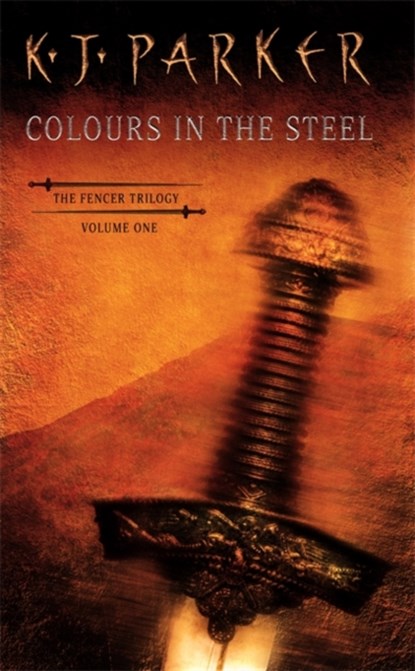 Colours In The Steel, K. J. Parker - Paperback - 9781857236101
